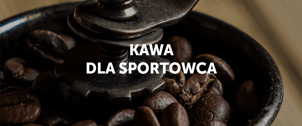 Kawa dla sportowca